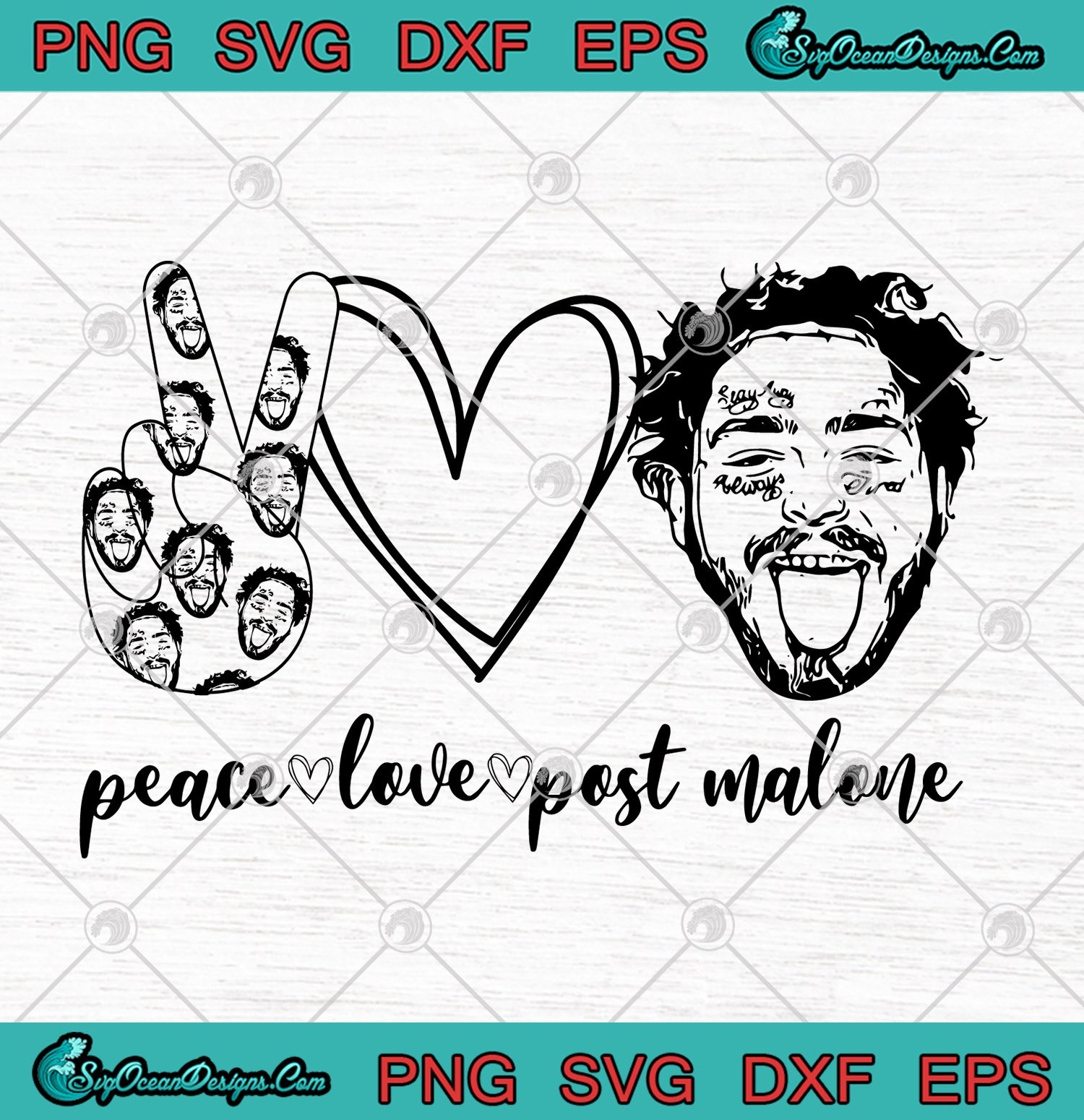 Peace Love Post Malone SVG PNG EPS DXF Cutting file Cricut Silhouette Art 2860306